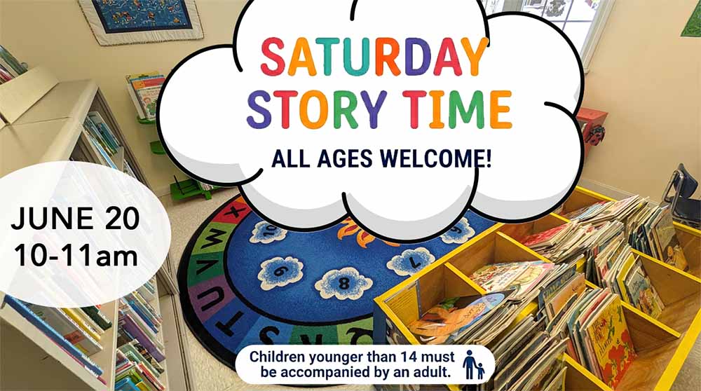 Saturday Story Time June 20 10am to 11am